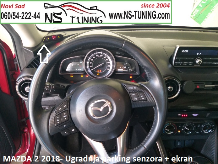 mazda 2 2018 ugradnja parking senzora novi sad ns tuning led ekran zvucno i vizuelno obavestenje
